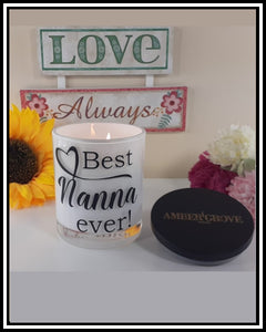 Amber Grove -  Scented Soy Wax Candles - Best Nanna Ever